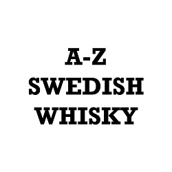 A-Z Swedish Whisky