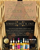 The Special Releases Whisky Dinner kl.18.00 in Odense Restaurant Equi 31. october 2024 Bring your ordrecopy