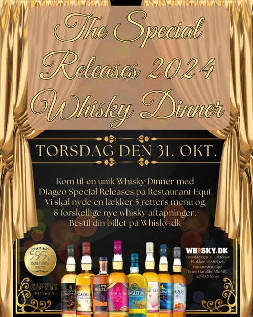 The Special Releases Whisky Dinner kl.18.00 in Odense Restaurant Equi 31. october 2024 Bring your ordrecopy