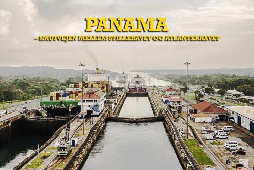 Panama - The shortcut between the Pacific and Atlantic Oceans