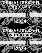 Upgrading to Whiskymessen V.I.P. CLUB 2024 Danish whiskyfair
