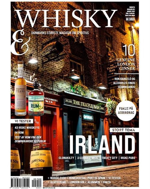 Whisky& Magasinet August 2022 - Denmark\'s whisky and rum magazine